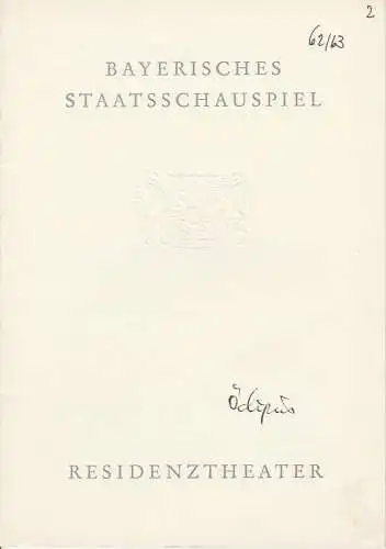 Bayerisches Staatsschauspiel, Residenztheater, Helmut Henrichs, Wolfgang Kirchner: Programmheft Neuinszenierung ÖDIPUS von Sophokles Premiere 20. Oktober 1962 Spielzeit 1962 / 63 Heft 2 (18). 