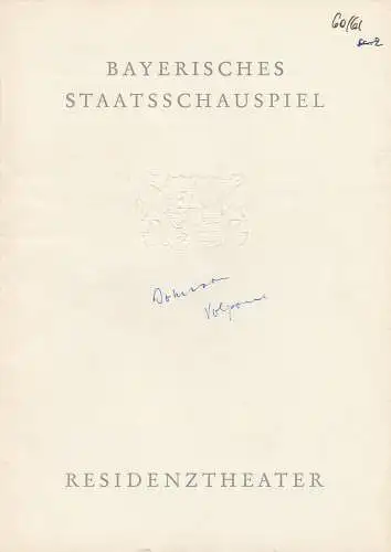 Bayerisches Staatsschauspiel, Residenztheater, Helmut Henrichs, Eckart Stein: Programmheft VOLPONE. Eine lieblose Komödie von Ben Jonson. Premiere 27. Oktober 1960 Spielzeit 1960 / 61 (18). 