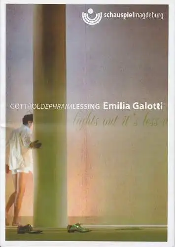 Schauspiel Magdeburg, Tobias Wellemeyer, Helge Hübner, Anna-Maria Torchala: Programmheft Emilia Galotti von Gotthold Ephraim Lessing. Premiere 7. Dezember 2007 Spielzeit 07 / 08 (18). 