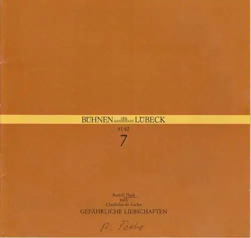 Bühnen der Hansestadt Lübeck, Hartwig Klaus: Programmheft Rudolf Fleck: Gefährliche Liebschaften. Premiere 1. November 1981 Kammerspiele Spielzeit 1981 / 82 Heft 7 (18). 