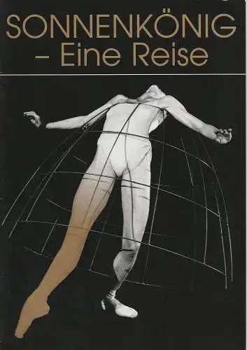 Komische Oper Berlin, Albert Kost, Karin Schmidt-Feister, Hartmut Hennig, Arwid Lagenpusch ( Fotos ): Programmheft Uraufführung Sonnenkönig - Eine Reise 23. Juni 1996 (18). 