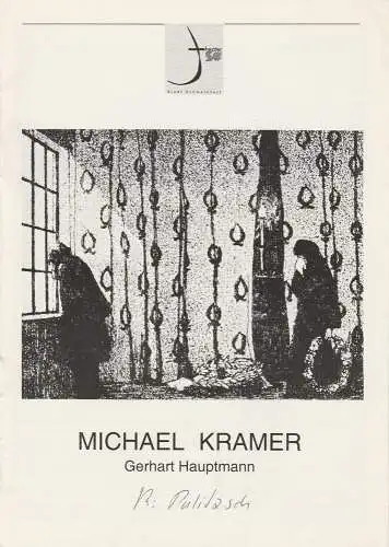 Theater Stadt Schweinfurt, Rüdiger R. Nenzel, Sebastian Huber: Programmheft Michael Kramer. Drama von Gerhart Hauptmann. Heft 20 zur Spielzeit 1991 / 92 (18). 