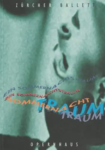 Opernhaus Zürich, Alexander Pereira, Ronny Dietrich: Programmheft Ein Sommernachtstraum. Ballett von Heinz Spoerli. Wiederaufnahme 4. April 2001 Spielzeit 2000 / 01 (18). 
