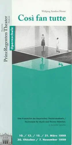 Bayerische Theaterakademie, Opernschule, Reinhard Thasler, Stefan Göppner: Programmheft Cosi fan tutte. Premiere 10. März 1999 Prinzregententheater (18). 
