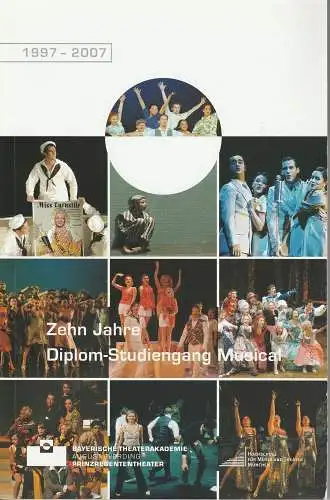 Bayerische Theaterakademie August Everding, Klaus Zehelein, Thomas Siedhoff, Vicki Hall: Zehn Jahre Diplom-Studiengang Musical 1997-2007 (18). 
