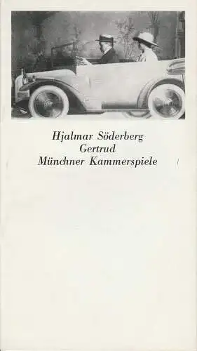 Münchner Kammerspiele, Hans-Reinhard Müller, Klaus Schüssler, Wolfgang Zimmermann: Programmheft Hjalmar Söderberg: GERTRUD. Premiere 21. Juni 1981 Spielzeit 1980 / 81 Heft 6 (18). 
