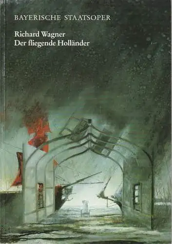 Bayerische Staatsoper, Peter Jonas, Hanspeter Krellmann: Programmheft  Neuinszenierung DER FLIEGENDE HOLLÄNDER von Richard Wagner 3. Dezember 1990 Nationaltheater München (18). 