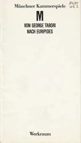 Münchner Kammerspiele, Dieter Dorn, Bernd Wilms: Programmheft George Tabori: M. Premiere 3. Januar 1985 Spielzeit 1984 / 85 Werkraum Heft 2 (18). 