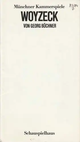 Münchner Kammerspiele, Dieter Dorn, Wolfgang Zimmermann: Programmheft WOYZECK von Georg Büchner. Premiere 21. April 1984 Spielzeit 1983 / 84 Heft 7 (18). 