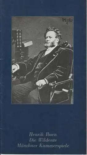 Münchner Kammerspiele, Hans-Reinhard Müller, Wolfgang Zimmermann: Programmheft Henrik Ibsen: DIE WILDENTE Premiere 21. Oktober 1979 Spielzeit 1979 / 80 Heft 1 (18). 