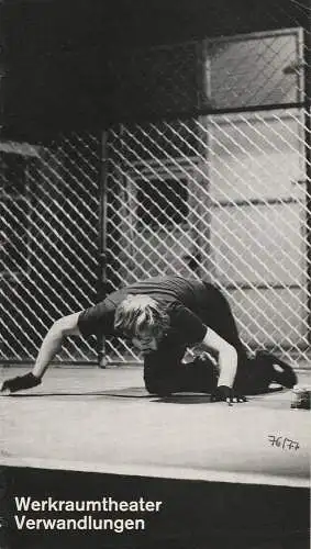 Münchner Kammerspiele, Hans-Reinhard Müller, Wolfgang Zimmermann: Programmheft Uraufführung VERWANDLUNGEN 23. Februar 1977 Spielzeit 1976 / 77 Werkraumtheater (18). 