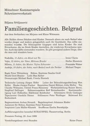 Münchner Kammerspiele, Dieter Dorn, Ursula Honisch, Michael Raab: Programmheft Familiengeschichten Belgrad. Premiere 25. Juni 1999 Spielzeit 1998 / 99 Schreinerwerkstatt Heft 5 (18). 