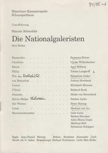Münchner Kammerspiele, Dieter Dorn, Michael Huthmann, Wolfgang Zimmermann: Programmheft Uraufführung Die Nationalgaleristen von Simone Schneider 8. Oktober 1994 Spielzeit 1994 / 95 Heft 1 (18). 