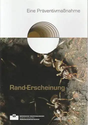 Bayerische Theaterakademie August Everding, Anna Schweiger, Dorothea Streng: Programmheft Rand-Erscheinung. Eine Präventivmaßnahme. Premiere 10. Dezember 2009 Akademiestudio (18). 