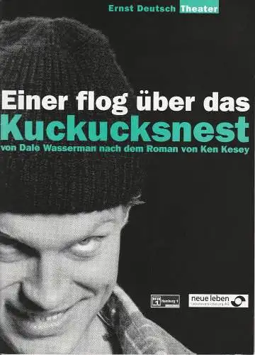 Ernst Deutsch Theater, Isabella Vertes-Schütter, Wolfgang Borchert, Jürgen Apel: Programmheft Einer flog über das Kuckucksnest. Premiere 25. Februar 1999 Spielzeit 1998 / 99 (18). 