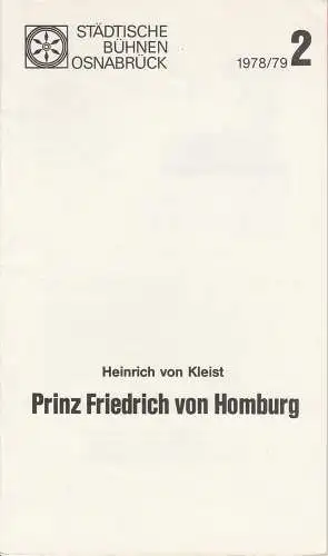 Städtische Bühnen Osnabrück, Jürgen Brock: Programmheft Prinz Friedrich von Homburg. Premiere 24. September 1978 Spielzeit 1978 / 79 (18). 