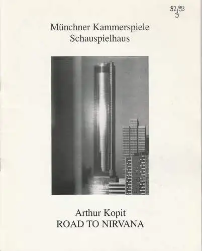 Münchner Kammerspiele, Schauspielhaus, Dieter Dorn, Michael Huthmann: Programmheft Arthur Kopit: ROAD TO NIRVANA. Premiere 3. Dezember 1992 Spielzeit 1992 / 93 Heft 3 (18). 