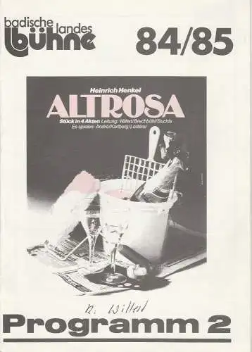 Badische Landesbühne, Alf Andre, Monika Stierle: Programmheft Heinrich Henkel: ALTROSA. Premiere 20. Oktober 1984 Spielzeit 1984 / 85 Heft 2 (18). 