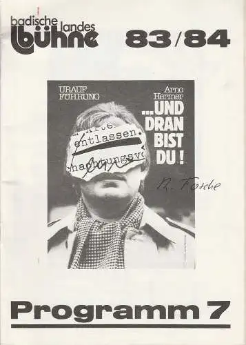 Badische Landesbühne, Alf Andre, Dittmar Lumpp: Programmheft Uraufführung Arno Hermer: Und dran bist du 4. Mai 1984 (18). 