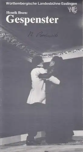 Württembergische Landesbühne Esslingen, achim Thorwald, Ulrich Beuth, Berndt Beisenherz ( Fotos ): Programmheft Henrik Ibsen: GESPENSTER Premiere 29. November 1984 Spielzeit 1984 / 85 Heft 5 (18). 