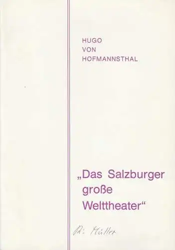 Hermann Billung Gymnasium Celle, Harald Müller, Harald König, Jörg Michael Krah, Christoph Arndt, Stefanie Kernberger: Programmheft Das Salzburger große Welttheater. Premiere 25. März 1984 St.. 