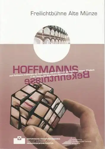 Bayerische Theaterakademie August Everding, Lisa-Marie Paps: Programmheft Hoffmanns Bekenntnisse. Premiere 15. Juli 2010 Alte Münze (18). 