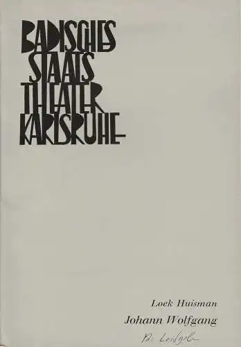 Badisches Staatstheater Karlsruhe, Hans-Georg Rudolph, Wilhelm Kappler, Gerd Weiss: Programmheft Johann Wolfgang. Eine Szenenfolge von Loek Huisman. Premiere 5. Oktober 1968 Spielzeit 1968 / 69 Heft 4 (18). 