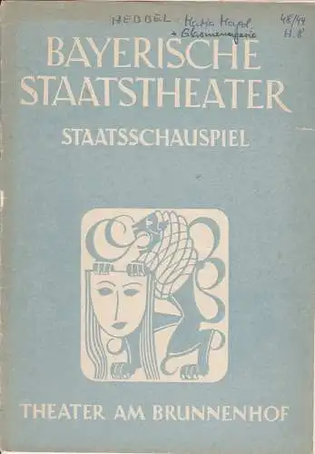 Bayerisches Staatsschauspiel, Staatsschauspiel, Alois Johannes Lippl: Programmheft Erstaufführung Die Glasmenagerie 8. April 1949 Theater am Brunnenhof 1. Jahrgang 1948 / 49 Heft 8 (18). 