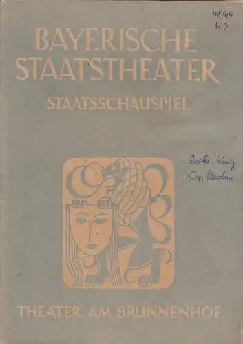 Bayerisches Staatsschauspiel, Staatsschauspiel, Alois Johannes Lippl: Programmheft Der zerbrochene Krug / Undine. 1. Jahrgang 1948 / 49 Heft 2 Theater am Brunnenhof (18). 