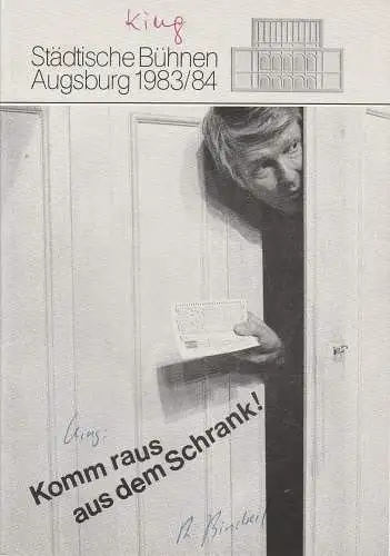 Städtische Bühnen Augsburg, Helge Thoma, Helmar von Hanstein, Wolfgang Kunz: Programmheft Philip King: Komm raus aus dem Schrank! Premiere 8. Oktober 1983 Spielzeit 1983 / 84 (18). 