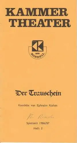 Kammertheater Karlsruhe, Wolfgang Reinsch: Programmheft Der Trauschein. Komödie von Ephraim Kishon. Spielzeit 1986 / 87 Heft 2 (18). 
