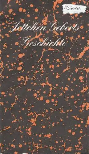 Freie Volksbühne Berlin, Kurt Hübner, Burkhard Mauer, Michel Beretti, Amelie Fried: Programmheft Jettchen Geberts Geschichte Spielzeit 1977 / 78 Heft 4 (18). 