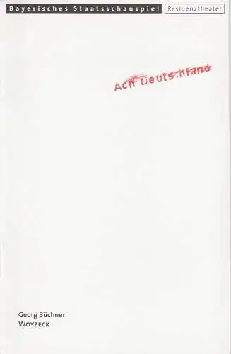 Bayerisches Staatsschauspiel, Eberhard Witt, Elisabeth Schweeger, Brigitte Fürle: Programmheft Georg Büchner: WOYZECK. Premiere 17. Dezember 1999 Residenztheater Spielzeit 1999 / 2000 Heft-Nr. 90 (18). 
