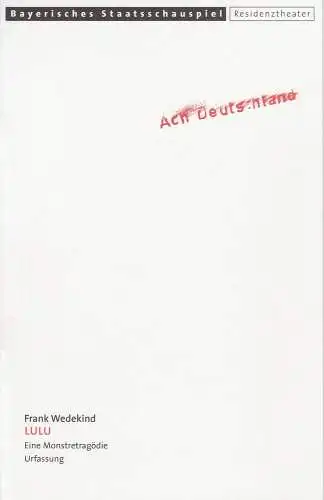 Bayerisches Staatsschauspiel, Eberhard Witt, Elisabeth Schweeger, Stefan Schnabel: Programmheft Frank Wedekind: LULU Premiere 29. April 2000 Residenztheater Spielzeit 1999 / 2000 Heft-Nr. 94 (18). 