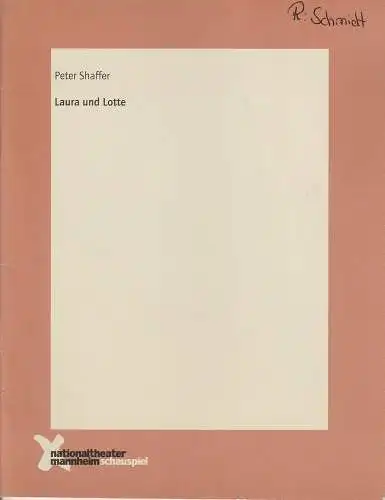 Nationaltheater Mannheim, Ulrich Schwab, Jana garbrecht, Jörg Vorhaben: Programmheft Laura und Lotte von Peter Shaffer. Premiere 18. März 2001 Schauspielhaus Spielzeit 2000 / 2001 Nr. 111 (18). 