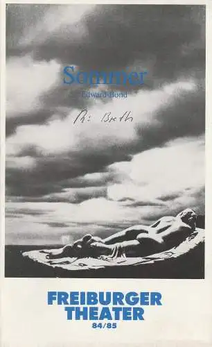 Freiburger Theater, Ulrich Brecht, Carola Blod, Eva Diamantstein: Programmheft Edward Bond: SOMMER Spielzeit 1984 / 85 (18). 