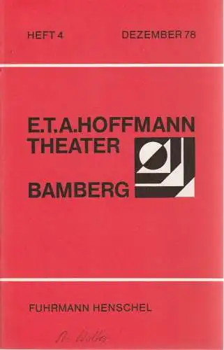 E.T.A. Hoffmann Theater Bamberg, Lutz Walter, W. Rommerskirchen: Programmheft Fuhrmann Henschel. Schauspiel von Gerhart Hauptmann Spielzeit 1978 / 79 Heft 4 (18). 