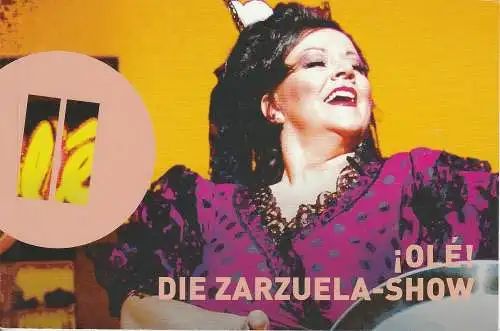 Theater & Orchester Heidelberg, Peter Spuhler, Pia Donkel, Dominika Volkert: Programmheft OLE! Die Zarzuela-Show. Premiere 3. 2. 2010 Opernzelt (18). 