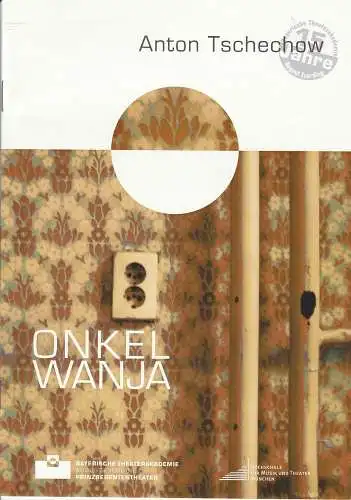 Bayerische Theaterakademie August Everding, Juliane Rahn, Katharina Denk: Programmheft Anton Tschechow: Onkel Wanja. Premiere 12. März 2009 Akademietheater im Prinzregententheater (18). 