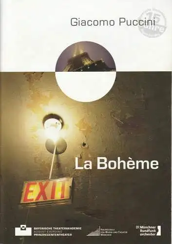 Bayerische Theaterakademie August Everding, Andreas Lutzenberger: Programmheft Giacomo Puccini: LA BOHEME. Premiere 17. Juni 2009 Prinzregententheater (18). 