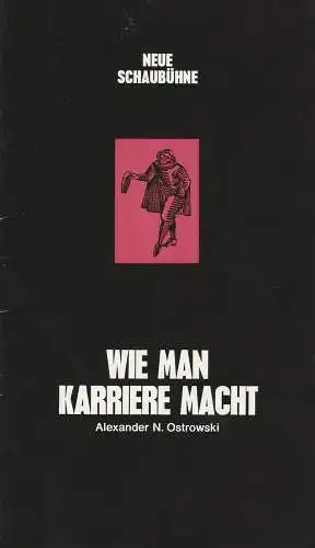 Neue Schaubühne Theatergastspiele Villach / Salzburg, Günther Fuhrmann: Programmheft WIE MANN KARRIERE MACHT. Spielzeit 1972 / 73 Heft 4 (18). 