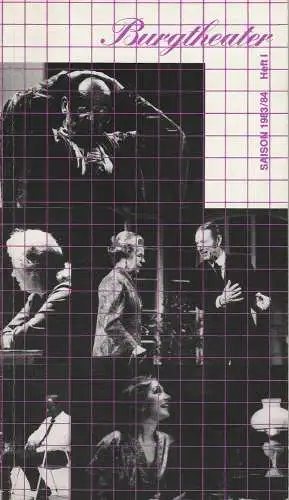 Österreichischer Bundestheaterverband, Burgtheater, Achim Benning, Erika Zabrsa, Lothar Knessl: Programmheft Burgtheater Saison 1983 / 84 Planungen Heft 1 (18). 