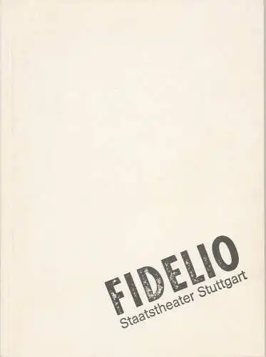 Staatstheater Stuttgart, Klaus-Peter Kehr, Ute Becker: Programmheft FIDELIO Spielzeit 1985 / 86 Heft 43 (18). 