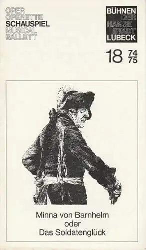 Bühnen der Hansestadt Lübeck, Karl Vibach, Ingrid Rüscher: Programmheft Minna von Barnhelm oder Das Soldatenglück 27. April 1975 Spielzeit 1974 / 75 Heft 18 (18). 