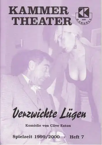 Kammer Theater am Rondell, Heidi Vogel-Reinsch: Programmheft Verzwickte Lügen. Komödie von Clive Exton Spielzeit 1999 / 2000 Heft 7 (18). 
