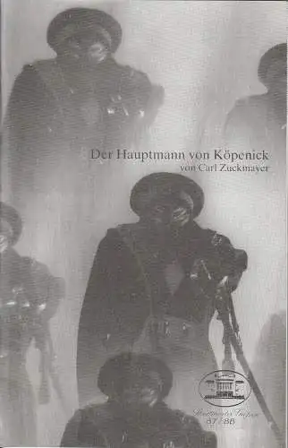 Stadttheater Gießen, Reinald Heissler-Remy, Volker Biedenkapp, Christel Schmid ( Fotos ): Programmheft Der Hauptmann von Köpenick. Premiere 11. Oktober 1987 Spielzeit 1987 / 88 Heft 4 (18). 