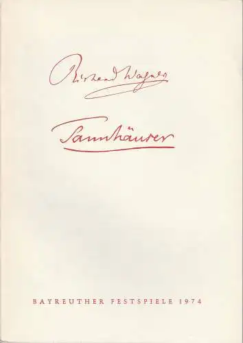 Bayreuther Festspiele, Wolfgang Wagner, Herberth Barth: Programmheft II Richard Wagner Tannhäuser. Bayreuther Festspiele 1974 (18). 