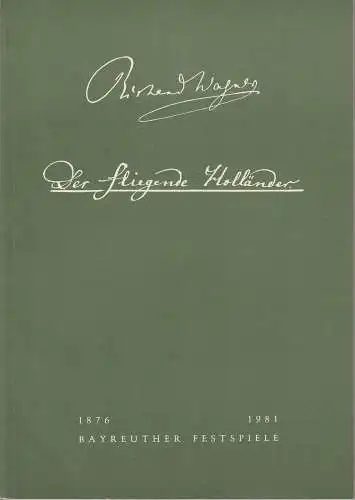 Bayreuther Festspiele, Wolfgang Wagner, Oswald Georg Bauer: Programmheft III Der fliegende Holländer Bayreuther Festspiele 1981 (18). 