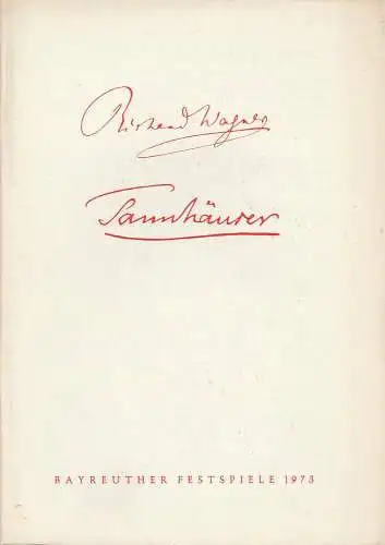 Bayreuther Festspiele, Wolfgang Wagner, Herbert Barth: Programmheft II Tannhäuser Bayreuther Festspiele 1973 (18). 