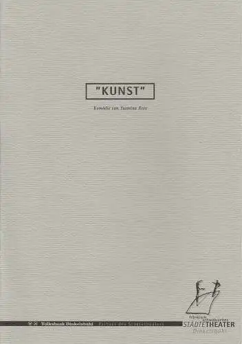 Fränkisch-schwäbisches Städtetheater Dinkelsbühl, Christian Alexander Schnell, Constanze Veeh, Lars Helmer: Programmheft KUNST von Yasmina Reza Spielzeit 1999 / 2000 Heft 3 (18). 